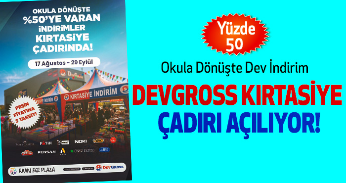 DEVGROSS Kırtasiye Çadırı Açılıyor!